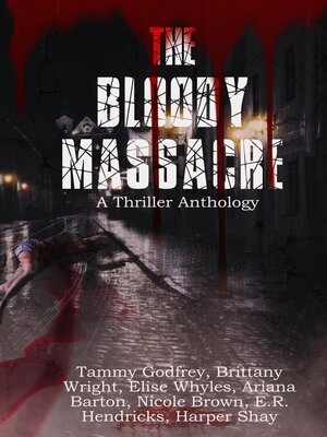 cover image of The Bloody Massacre Anthology